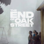 Official movie poster for The End of Oak Street
