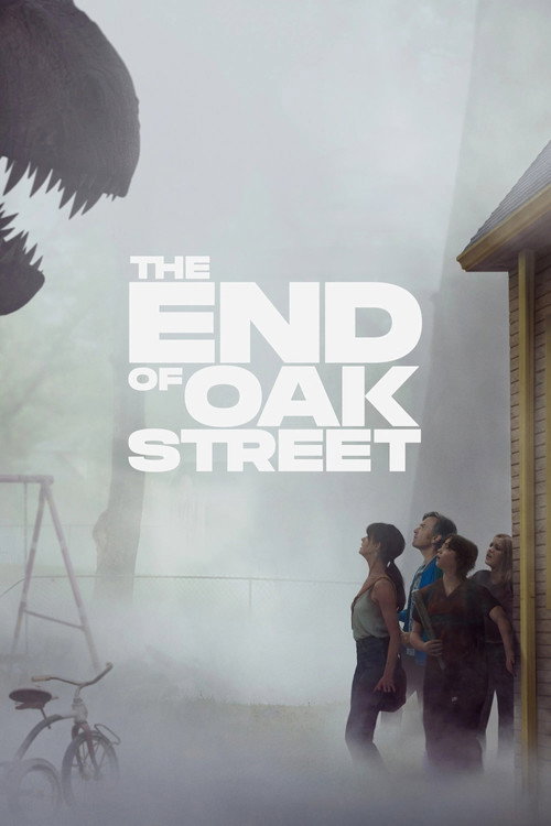 Official movie poster for The End of Oak Street