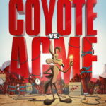 Official movie poster for Coyote vs. Acme