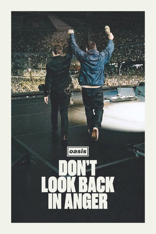 Official movie poster for Oasis: Don't Look Back in Anger